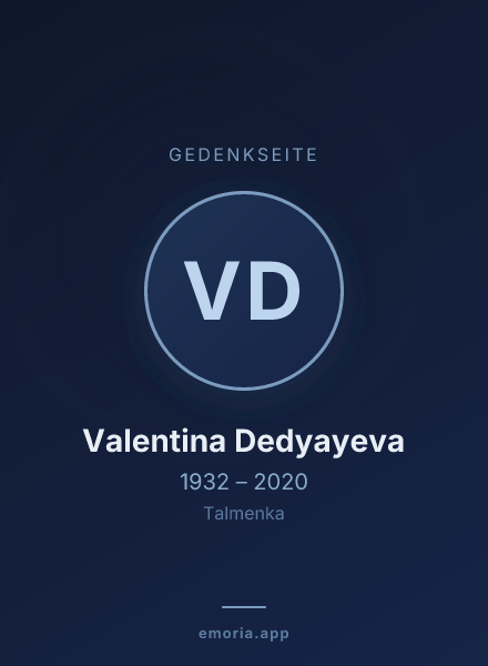 Gedenkportrait von Valentina Dedyayeva
