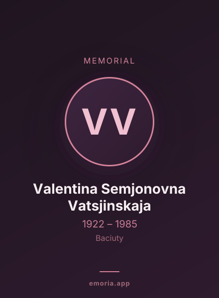 Memorial portrait of Valentina Semjonovna Vatsjinskaja