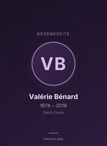 Gedenkportrait von Valérie Bénard