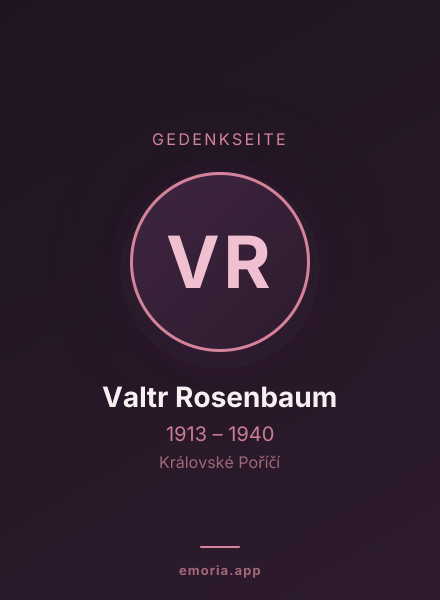 Gedenkportrait von Valtr Rosenbaum