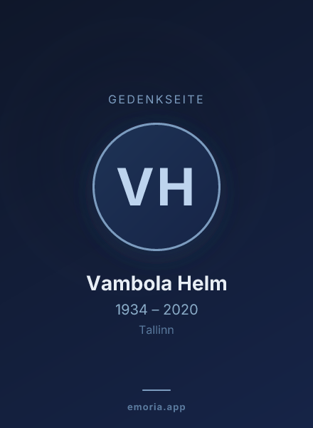 Gedenkportrait von Vambola Helm