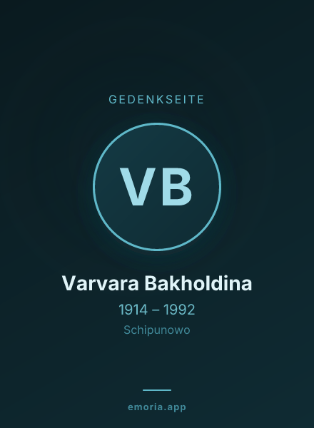 Gedenkportrait von Varvara Bakholdina
