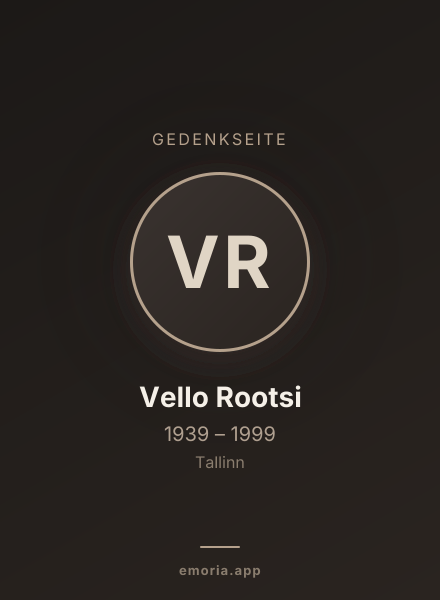 Gedenkportrait von Vello Rootsi