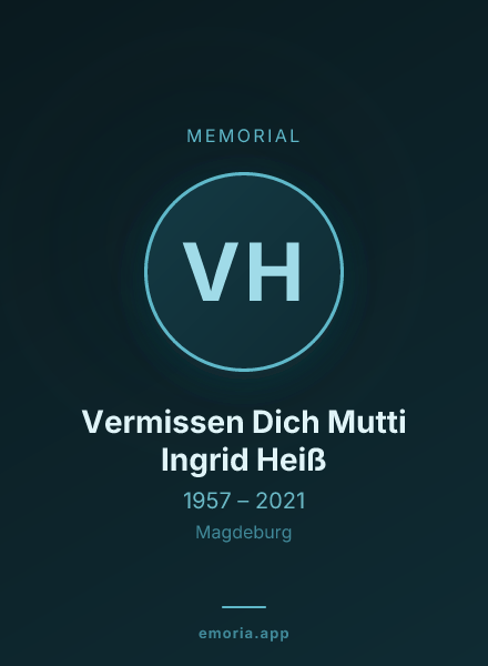 Memorial portrait of Vermissen Dich Mutti Ingrid Heiß