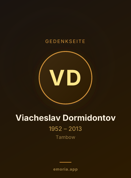 Gedenkportrait von Viacheslav Dormidontov