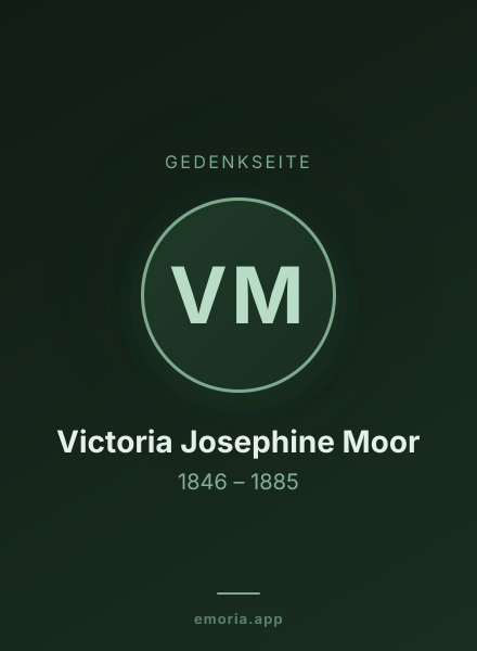 Gedenkportrait von Victoria Josephine Moor