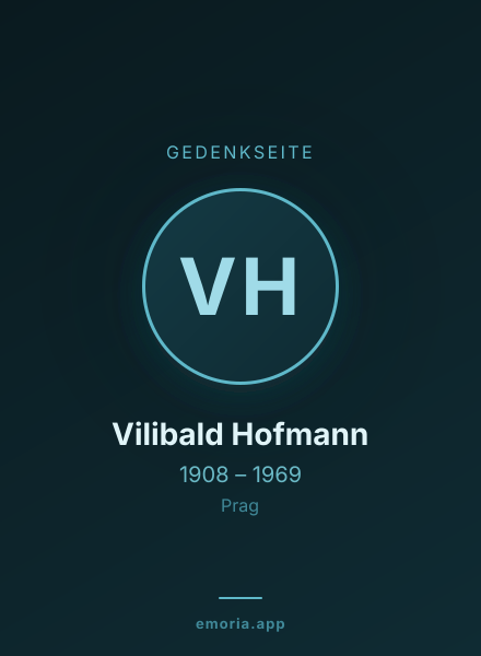 Gedenkportrait von Vilibald Hofmann
