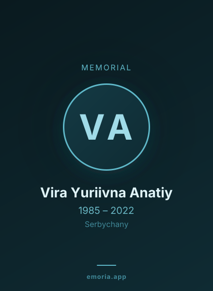 Memorial portrait of Vira Yuriivna Anatiy