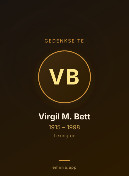 Gedenkportrait von Virgil M. Bett