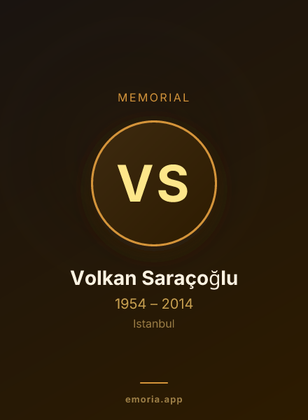 Memorial portrait of Volkan Saraçoğlu