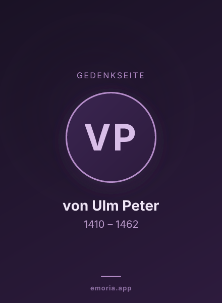 Gedenkportrait von von Ulm Peter