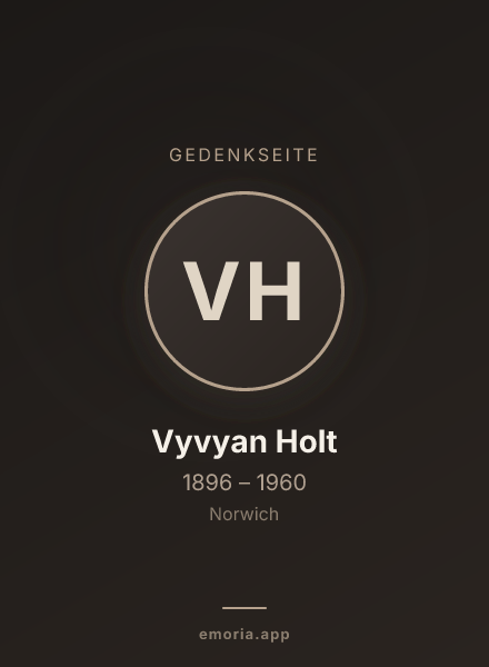 Gedenkportrait von Vyvyan Holt