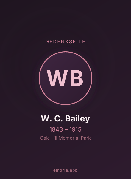 Gedenkportrait von W. C. Bailey