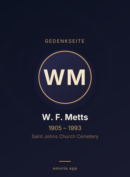 Gedenkportrait von W. F. Metts