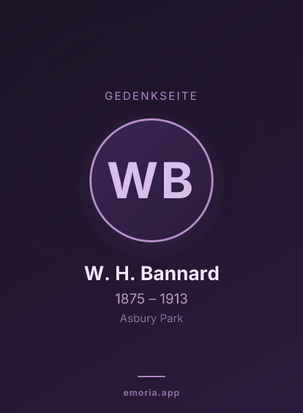 Gedenkportrait von W. H. Bannard