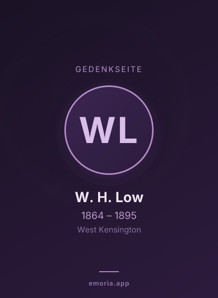 Gedenkportrait von W. H. Low