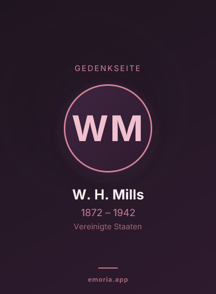 Gedenkportrait von W. H. Mills