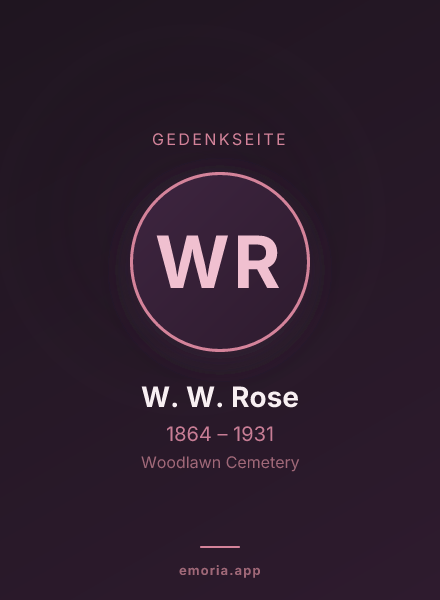 Gedenkportrait von W. W. Rose