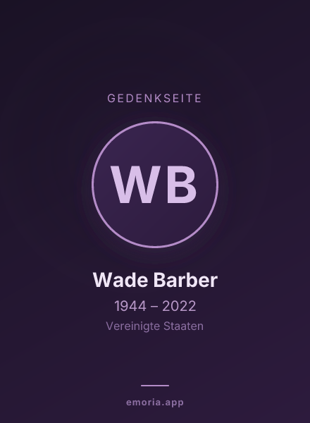 Gedenkportrait von Wade Barber