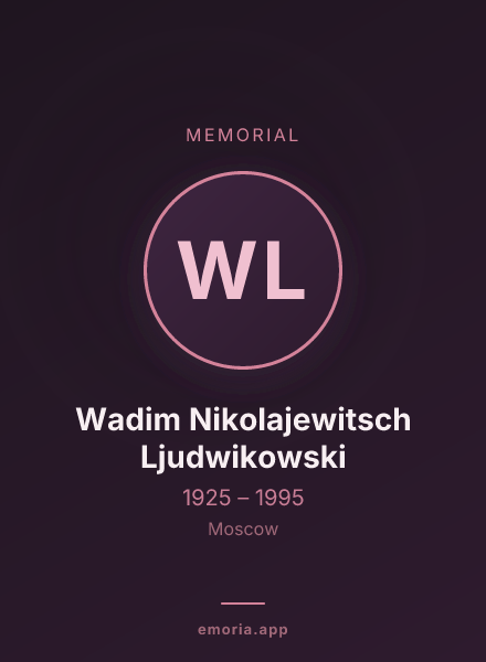 Memorial portrait of Wadim Nikolajewitsch Ljudwikowski