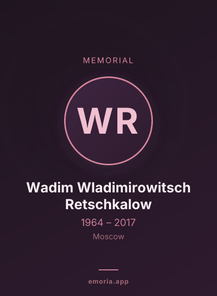 Memorial portrait of Wadim Wladimirowitsch Retschkalow