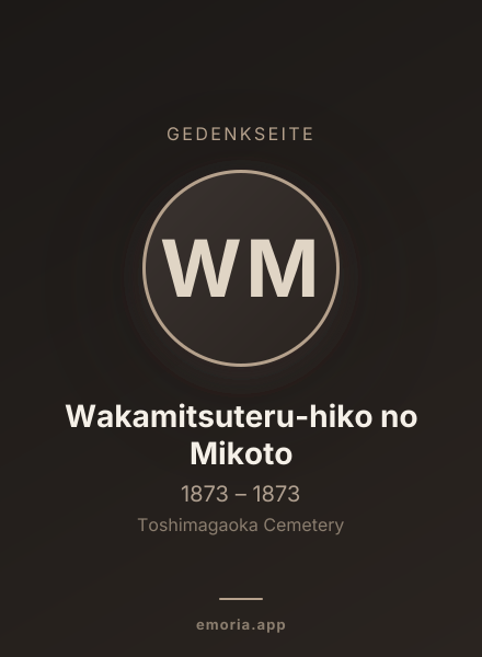 Gedenkportrait von Wakamitsuteru-hiko no Mikoto