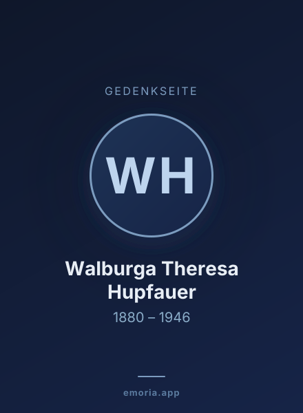 Gedenkportrait von Walburga Theresa Hupfauer