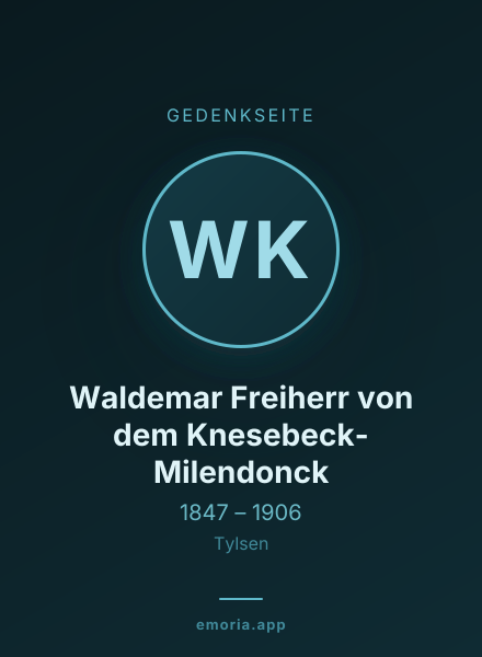Gedenkportrait von Waldemar Freiherr von dem Knesebeck-Milendonck