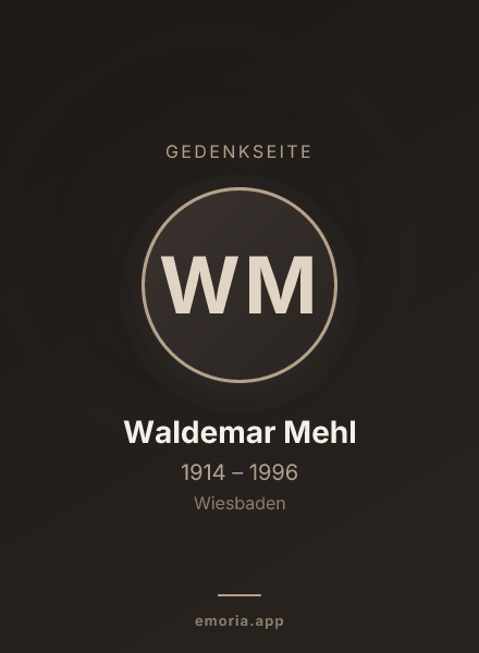 Gedenkportrait von Waldemar Mehl