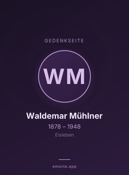 Gedenkportrait von Waldemar Mühlner