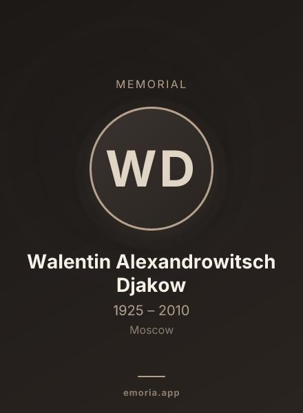 Memorial portrait of Walentin Alexandrowitsch Djakow