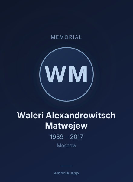 Memorial portrait of Waleri Alexandrowitsch Matwejew