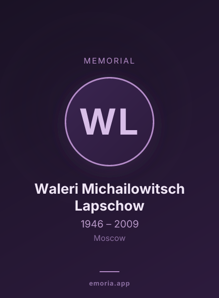 Memorial portrait of Waleri Michailowitsch Lapschow
