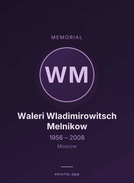 Memorial portrait of Waleri Wladimirowitsch Melnikow