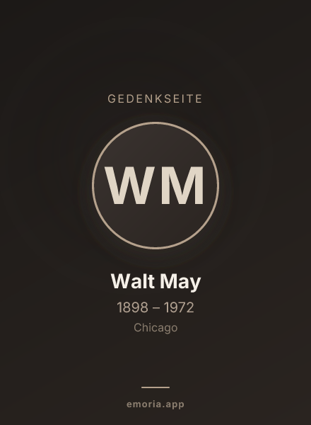 Gedenkportrait von Walt May
