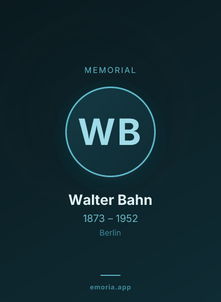 Memorial portrait of Walter Bahn