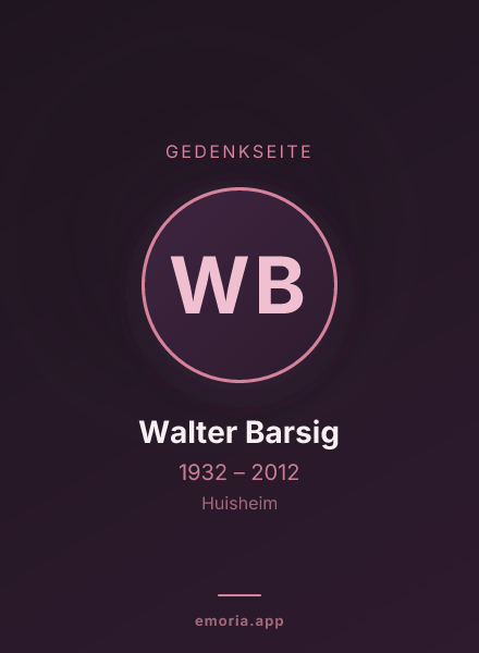 Gedenkportrait von Walter Barsig