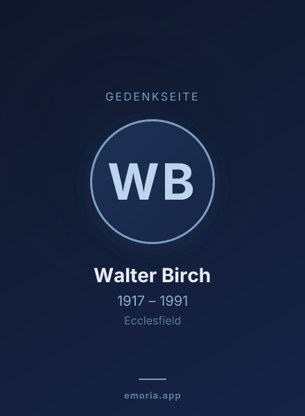 Gedenkportrait von Walter Birch