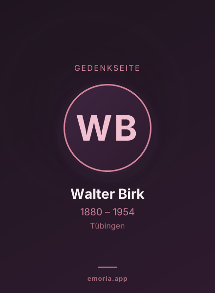 Gedenkportrait von Walter Birk
