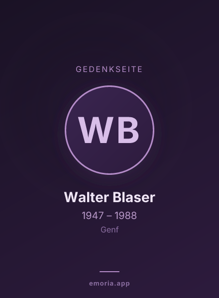 Gedenkportrait von Walter Blaser