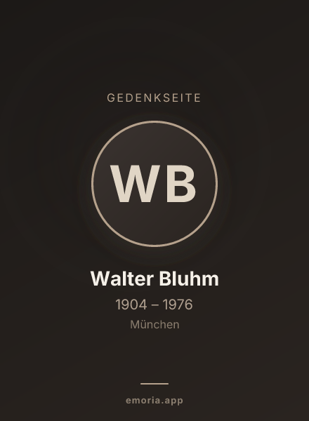 Gedenkportrait von Walter Bluhm