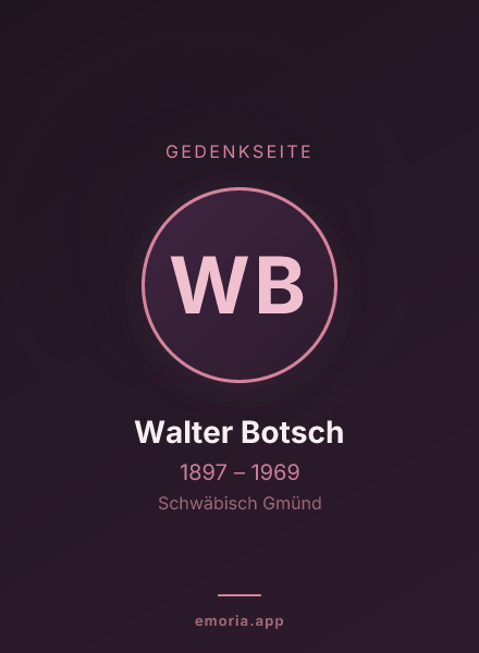 Gedenkportrait von Walter Botsch