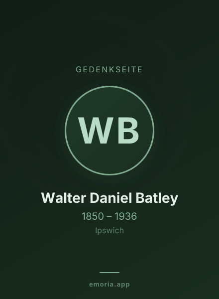 Gedenkportrait von Walter Daniel Batley