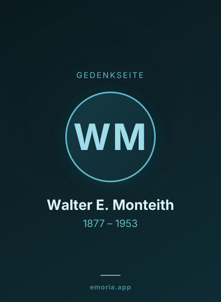 Gedenkportrait von Walter E. Monteith