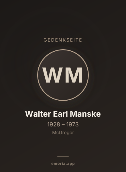 Gedenkportrait von Walter Earl Manske