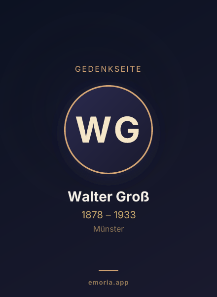 Gedenkportrait von Walter Groß