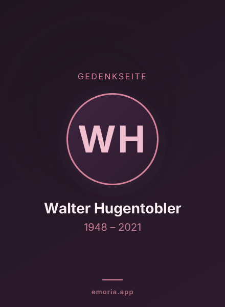Gedenkportrait von Walter Hugentobler