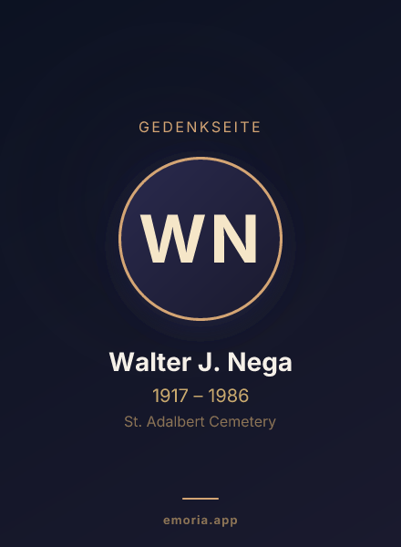 Gedenkportrait von Walter J. Nega