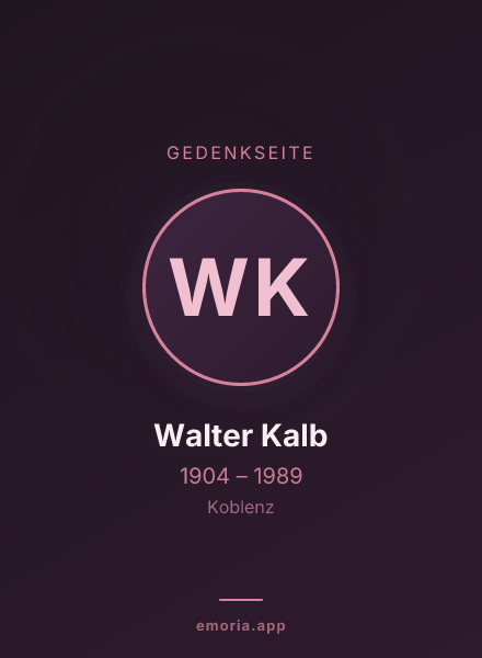 Gedenkportrait von Walter Kalb