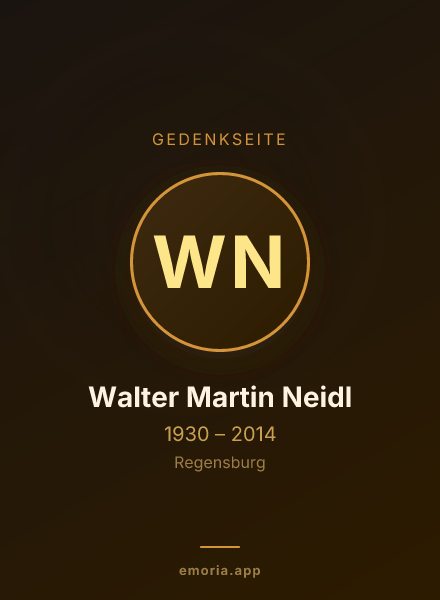 Gedenkportrait von Walter Martin Neidl